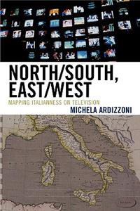 North/South, East/West: Mapping Italianness on Television