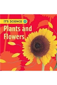 Plants and Flowers