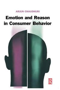 Emotion and Reason in Consumer Behavior