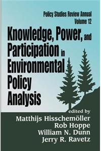 Knowledge, Power, and Participation in Environmental Policy Analysis