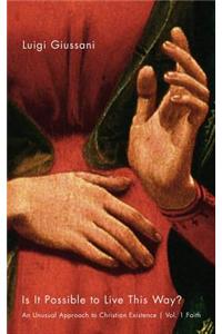 Is It Possible to Live This Way?