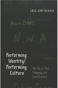 Performing Identity/Performing Culture