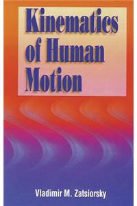 Kinematics of Human Motion