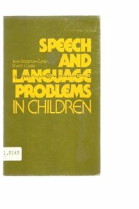 Speech and Language Problems in Children