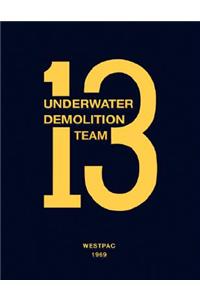 Underwater Demolition Team 13