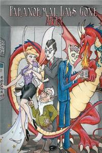 Paranormal Days Gone Awry: An Anthology
