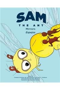 Sam the Ant - Mirrors