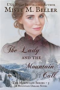 Lady and the Mountain Call