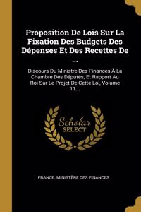 Proposition De Lois Sur La Fixation Des Budgets Des Dépenses Et Des Recettes De ...