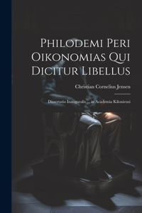 Philodemi Peri Oikonomias Qui Dicitur Libellus