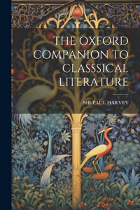 Oxford Companion to Classsical Literature