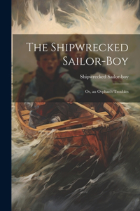 Shipwrecked Sailor-Boy