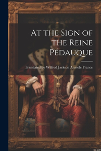 At the Sign of the Reine Pédauque