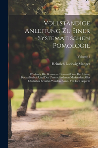 Vollständige Anleitung Zu Einer Systematischen Pomologie