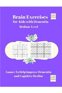 Brain Exercises for Kids with Dementia