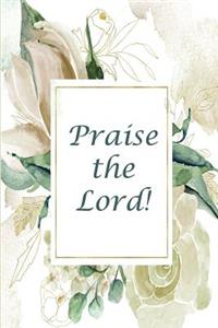 Praise the Lord!