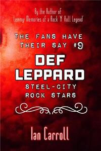 Fans Have Their Say #9 Def Leppard