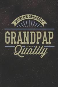 World's Greatest Grandpap Premium Quality