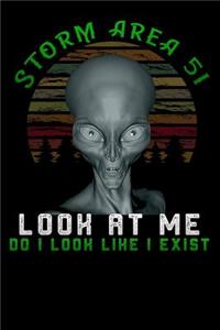 Storm Area 51 look at me do i look like i exist