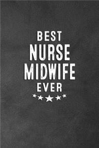 Best Nurse Midwife Ever