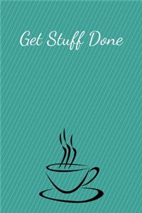 Get Stuff Done