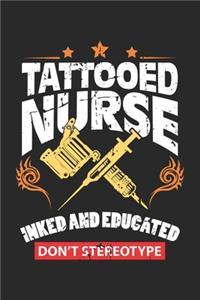 Tattooed Nurse Inked and educated don't stereotype