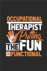 Occupational Therapist Putting The Fun In Functional
