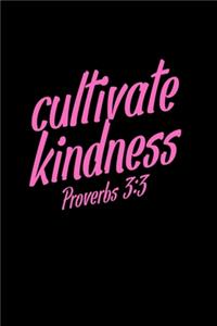 Cultivate Kindness