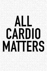 All Cardio Matters