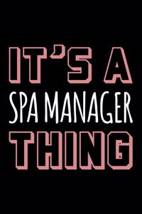 It's a Spa Manager Thing