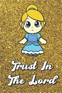 Trust In The Lord