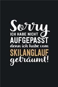 Ich habe vom Skilanglauf geträumt