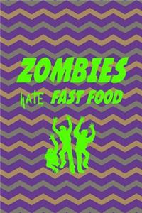 Zombies Hate Fast Food