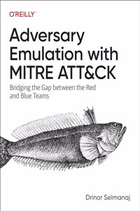 Adversary Emulation with Mitre Att&ck