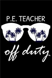 P.E. Teacher Off Duty