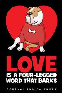 Love Is A Four-Legged Word That Barks