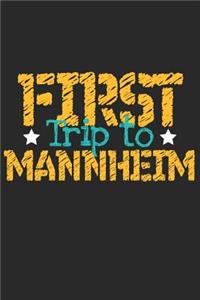 First Trip To Mannheim