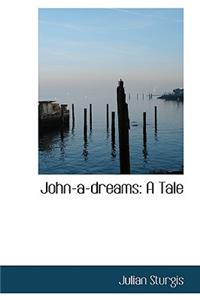 John-A-Dreams