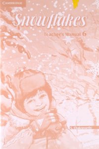 Snowflakes: Teachers Manual 6