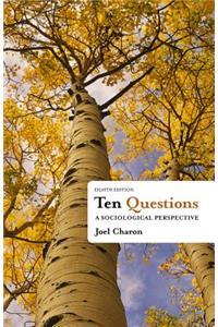 Ten Questions: A Sociological Perspective