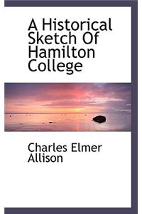 A Historical Sketch of Hamilton College