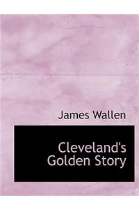 Cleveland's Golden Story