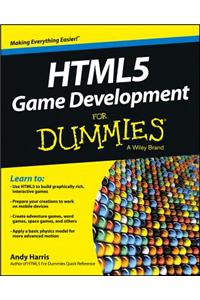 HTML5 Game Development for Dummies