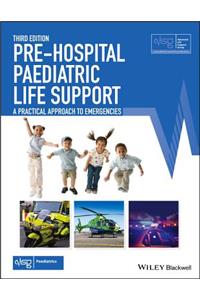 Pre-Hospital Paediatric Life Support