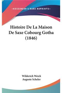 Histoire De La Maison De Saxe Cobourg Gotha (1846)