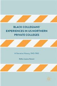 Black Collegians' Experiences in Us Northern Private Colleges