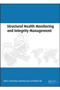 Structural Health Monitoring and Integrity Management