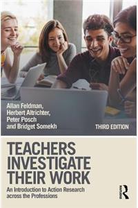 Teachers Investigate Their Work