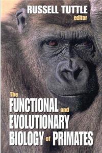 Functional and Evolutionary Biology of Primates