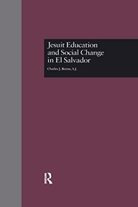 Jesuit Education and Social Change in El Salvador